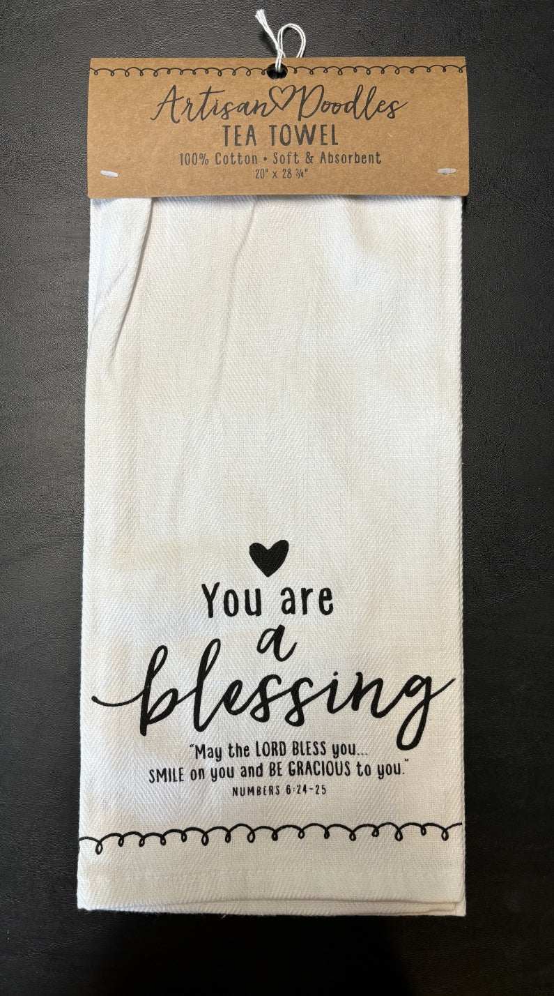 You are a Blessing Tea Towel